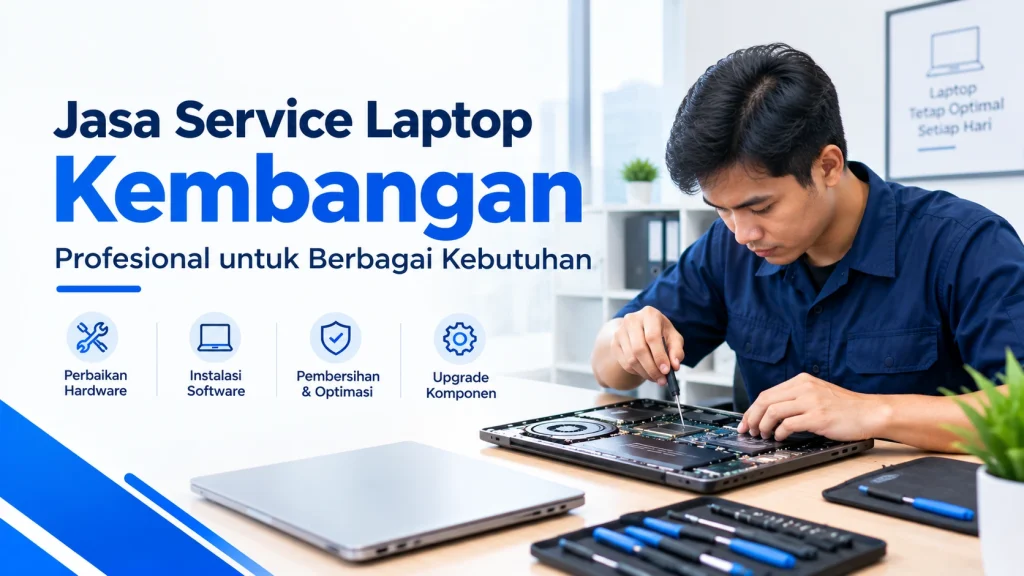 Jasa Service Laptop Kembangan