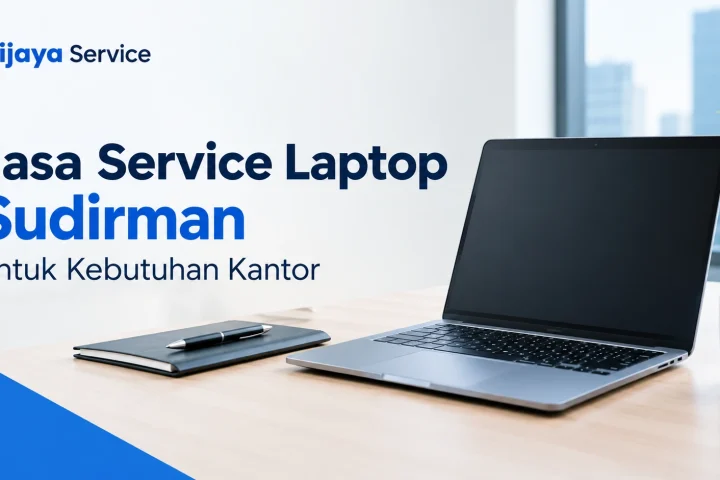 Jasa Service Laptop Sudirman